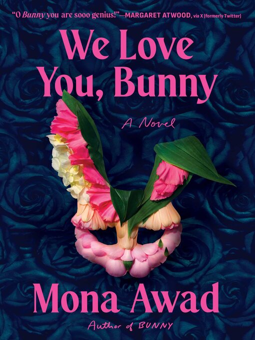 Title details for We Love You, Bunny by Mona Awad - Wait list